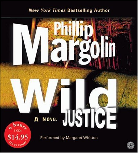Phillip M. Margolin/Wild Justice Low Price CD@ABRIDGED